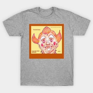 The Evil Clown T-Shirt